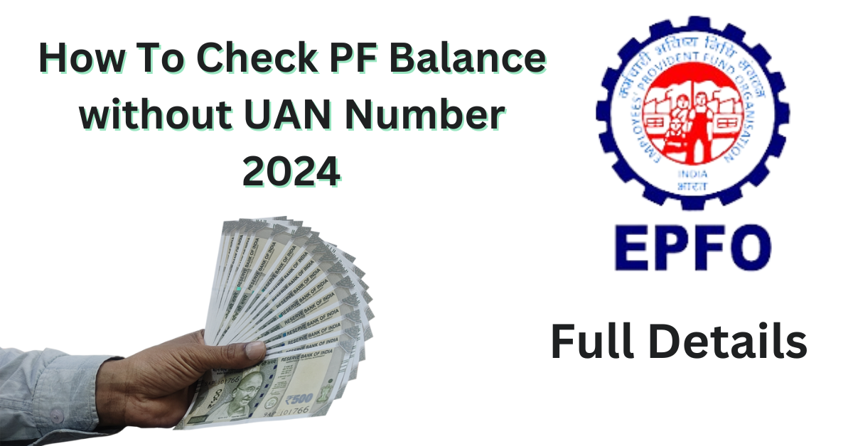 How To Check PF Balance without UAN Number 2024