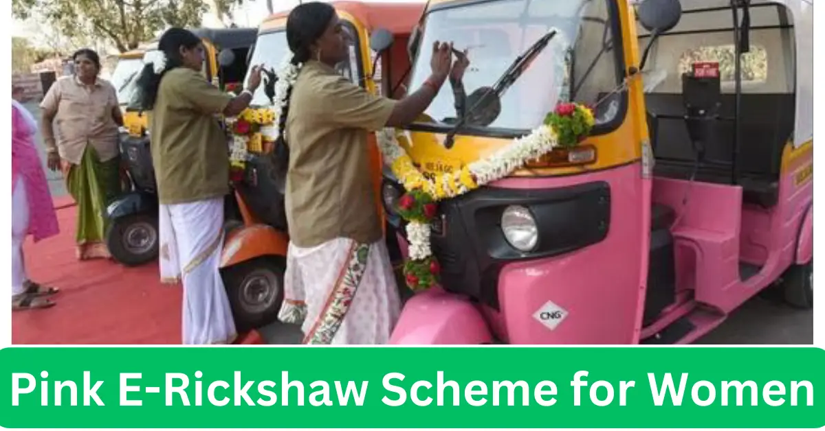 Pink E-Rickshaw Scheme for Women